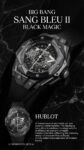 Hublot&nbsp;&nbsp;-&nbsp;&nbsp;Big Bang Sang Bleu II Black Magic 45 mm 418.CX.1107.RX.MXM22
