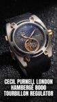 Cecil Purnell&nbsp;&nbsp;-&nbsp;&nbsp;London Hambergé 8000 Tourbillon Regulator